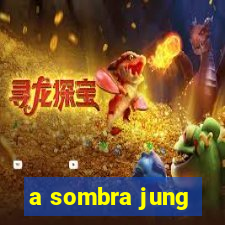 a sombra jung